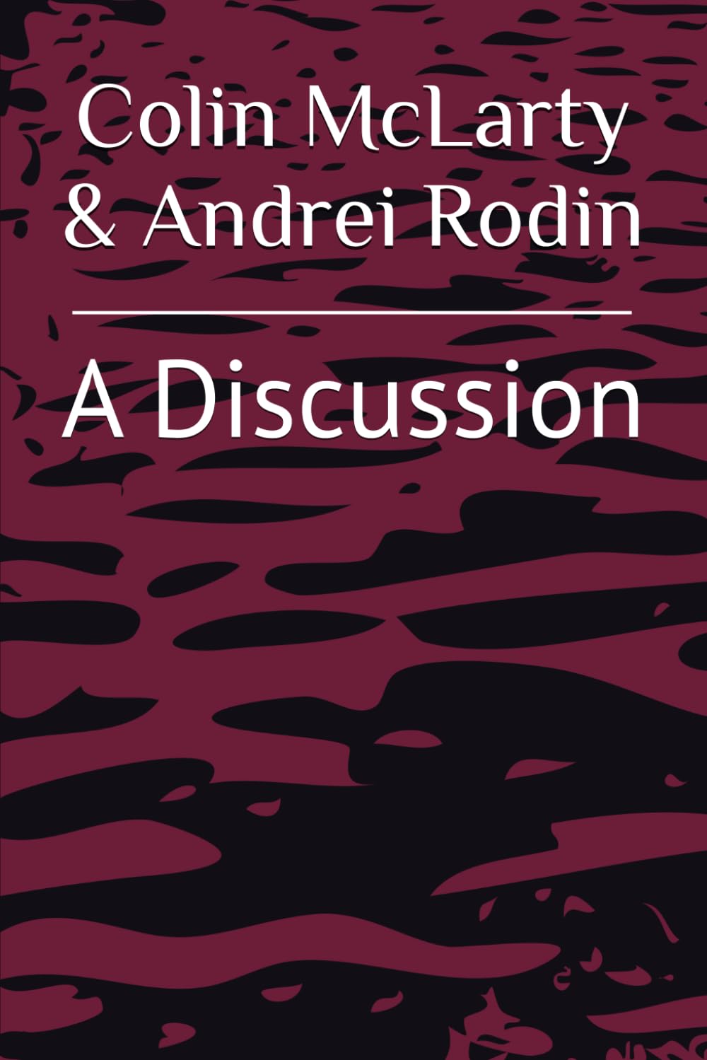 Colin McLarty & Andrei Rodin: A Discussion